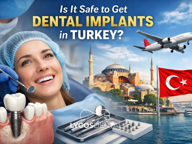 Est-il sûr de se faire poser des implants dentaires en Turquie ?